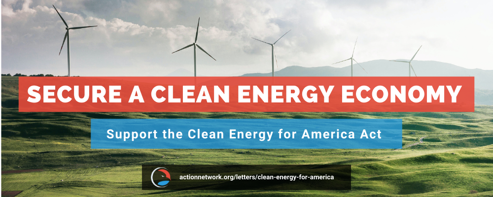 Secure a Clean Energy Economy