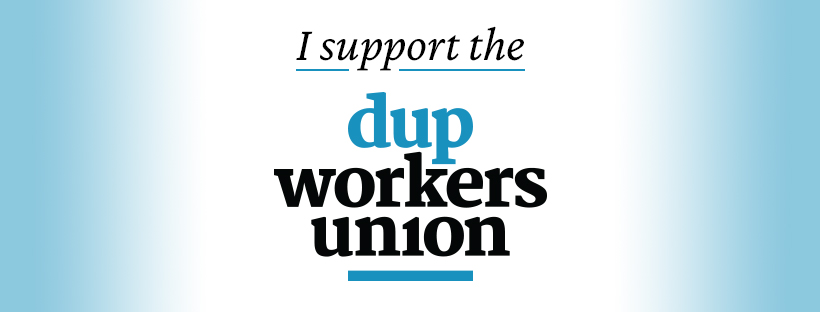 A banner image that reads "I support the DUP Workers Union"