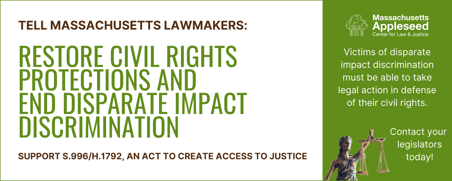 Tell Massachusetts Lawmakers: Restore Civil Rights Protections and End Disparate Impact Discrimination