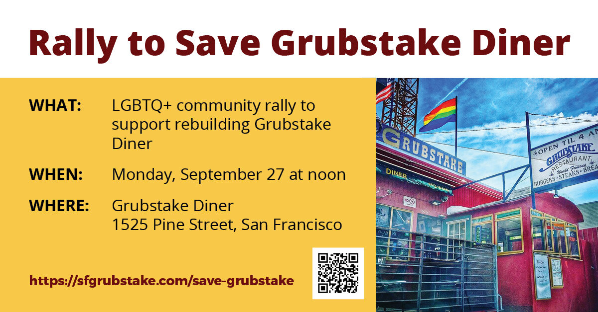 LGBTQ+ community rally to save Grubstake diner, Monday September 27 at noon, 1525 Pine Street, San Francisco