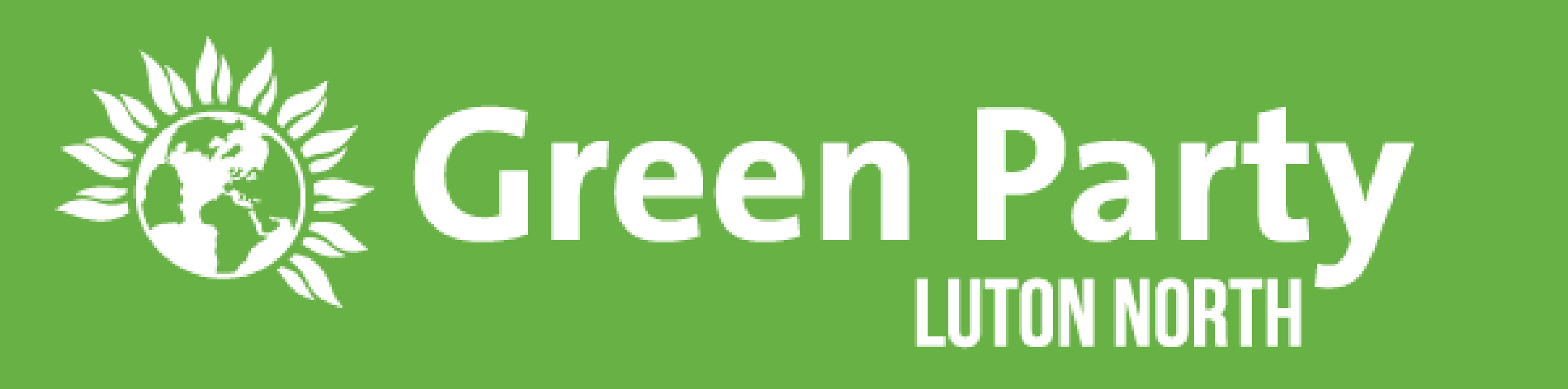 Luton North Green Party Banner Green Backgroud with white writing and world with petals logo.