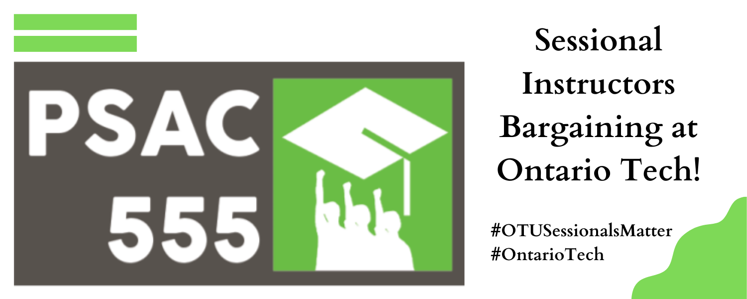 PSAC 555 Sessional Instructors at Ontario Tech Bargaining