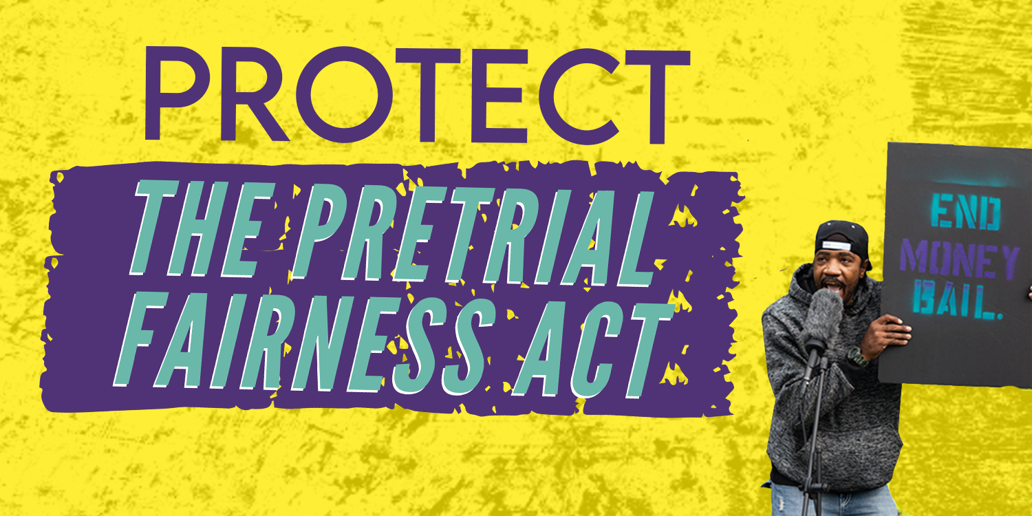 Protect the Pretrial Fairness Act