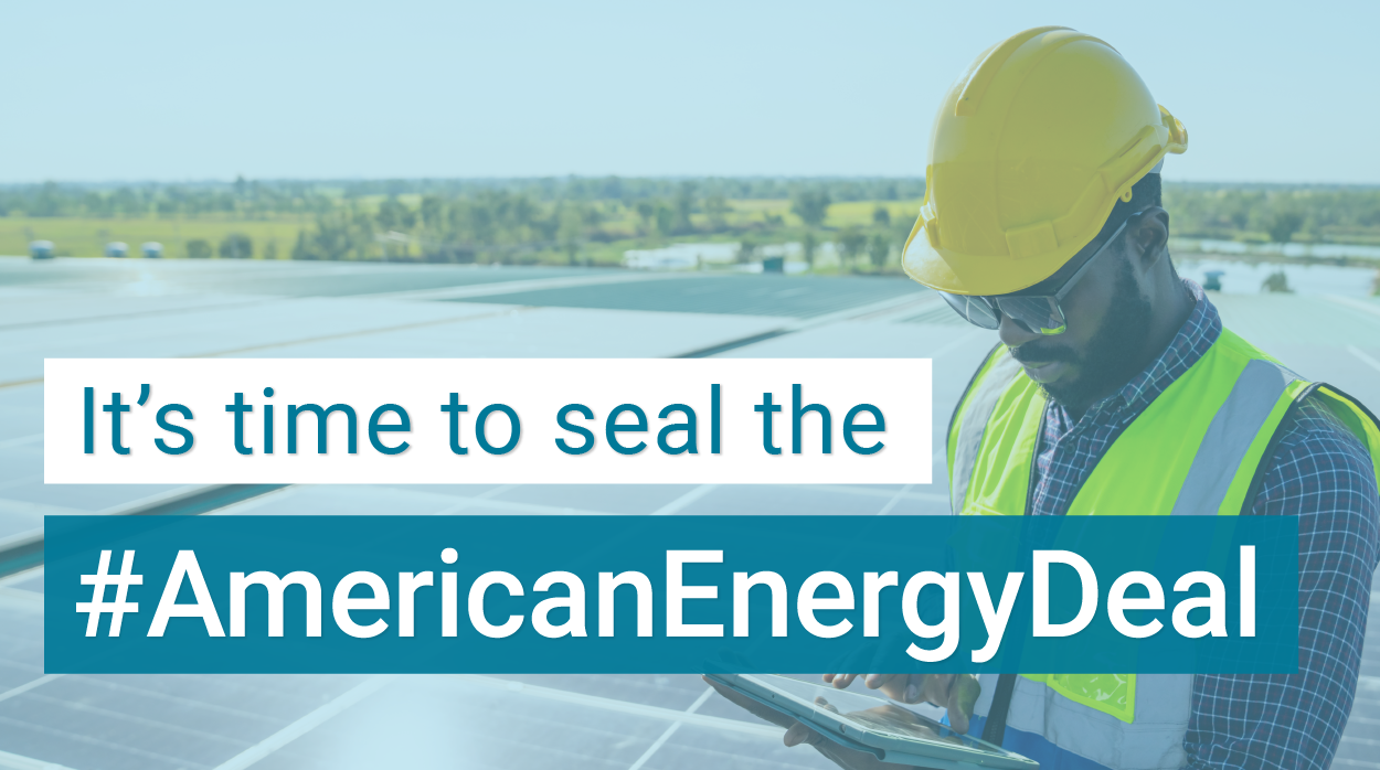 Tell Congress to seal the deal on an American clean energy plan