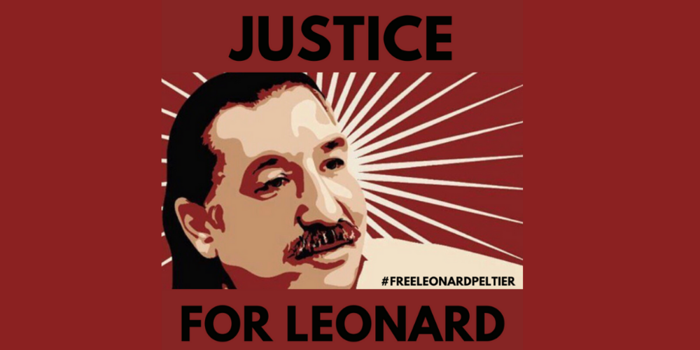digitally animated photo of leonard peltier reading "Justice for Leonard"