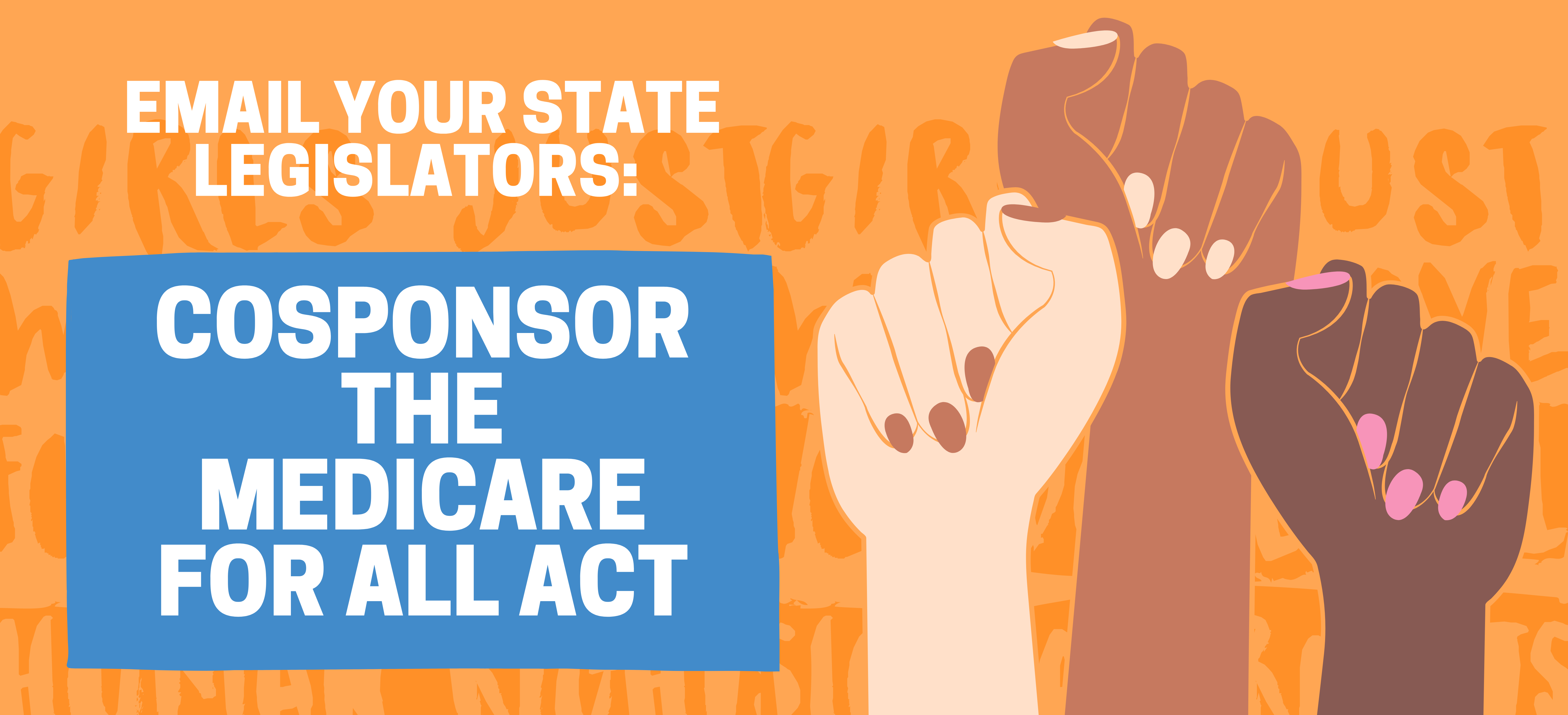 Ask your State Legislators to Cosponsor the Medicare for All Act