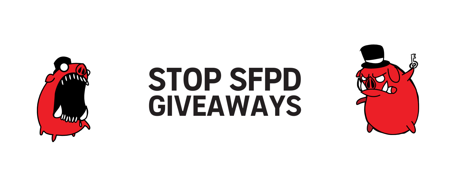 Stop SFPD Giveaways