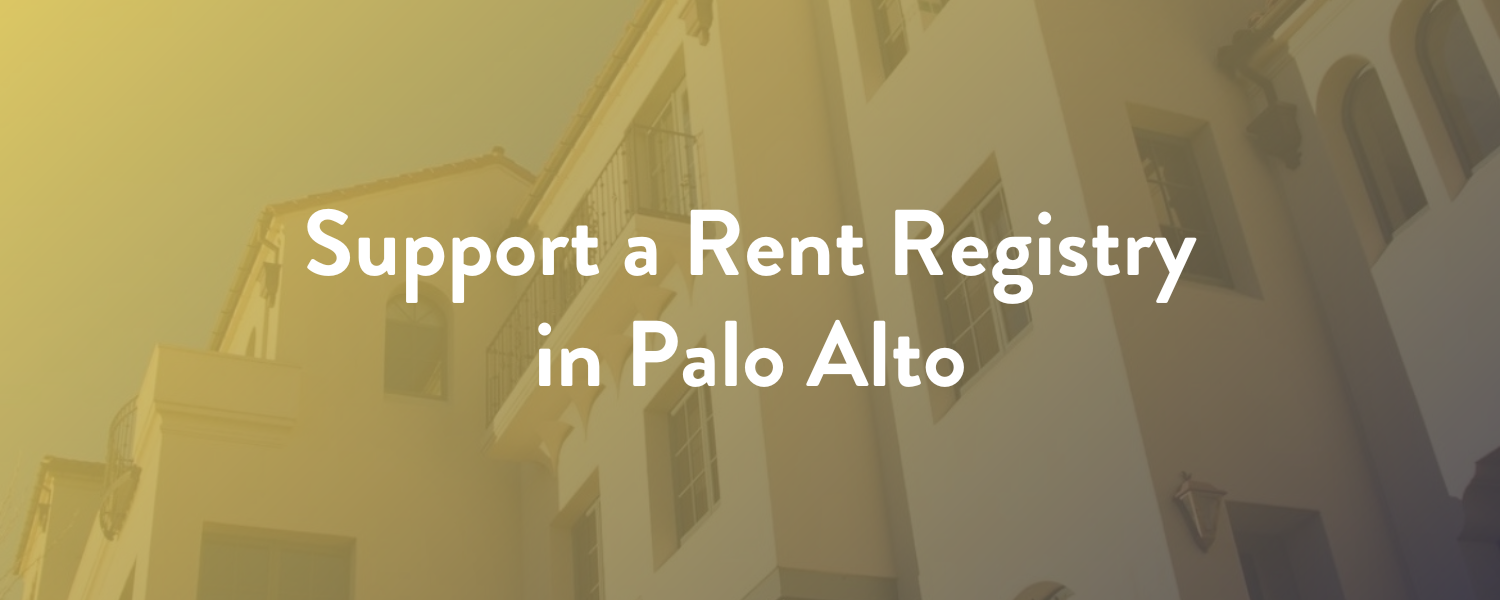 Support a Rent Registry in Palo Alto