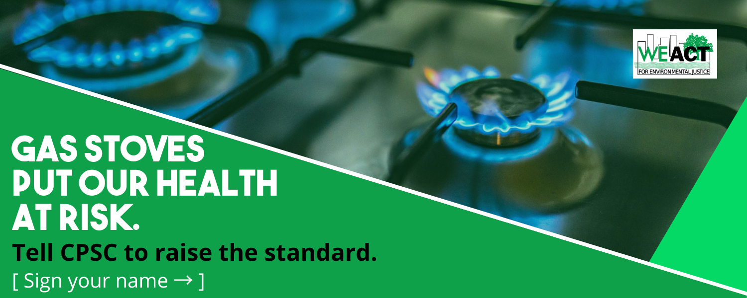 A picture of gas stove with burners on and text overlaid that reads "Gas stoves put out health at risk. Tell CSPC to raise the standard. Sign your name ->"