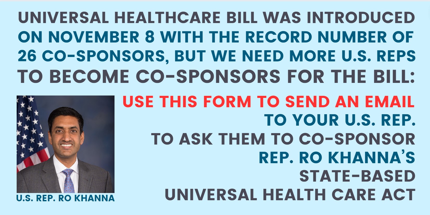 Image of Rep. Ro Khanna and text "Use this form to send an email to your U.S. Rep"