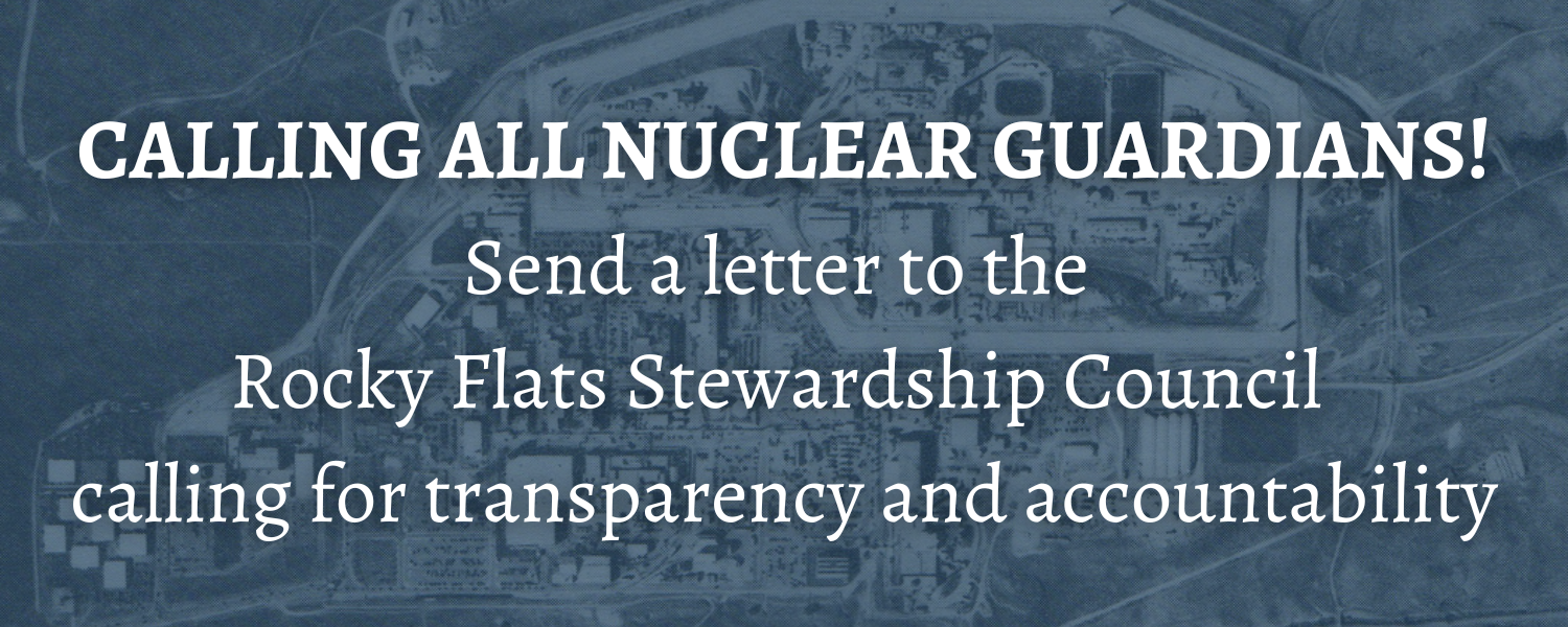 Call on Rocky Flats Stewardship Council for Transparency and Accountability