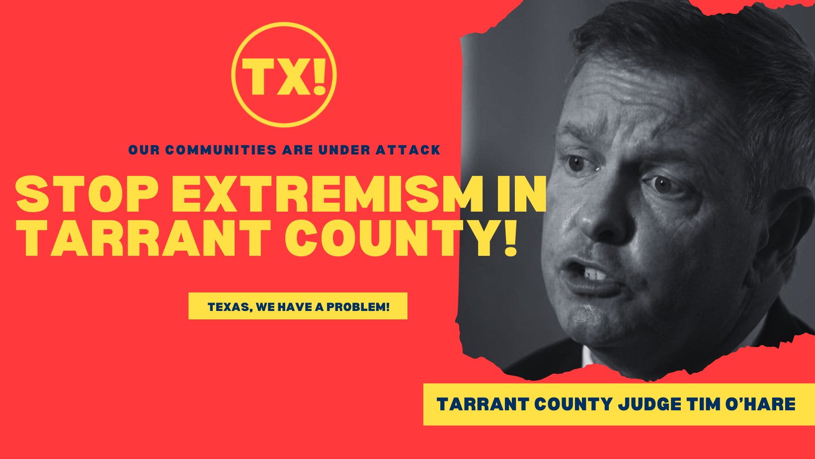 Picture of Tarrant County Judge Tim O'Hare - Stop Extremism in Tarrant County!