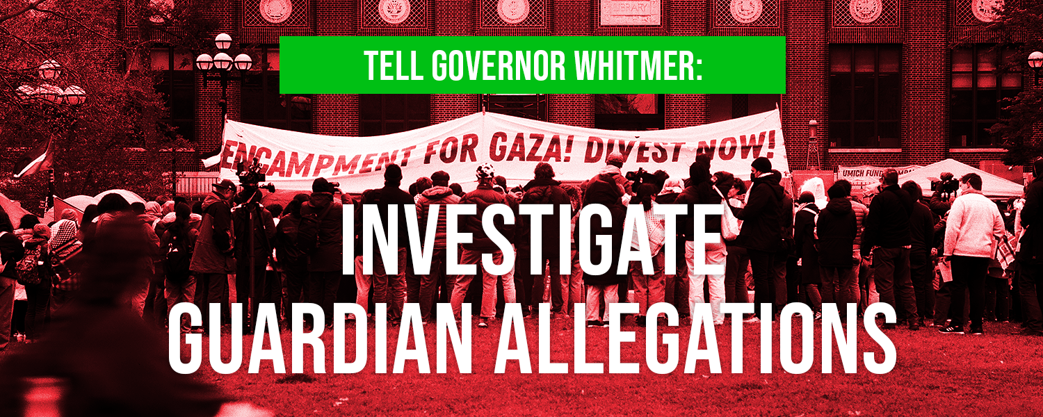 Tell Governor Whitmer: Investigate Guardian Allegations