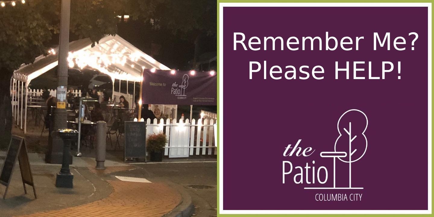 Split image. Left: A photo of the Ferdinand Patio at night.  Right: A text with graphic, "Remember Me? Please HELP!".  The Patio Columbia City logo
