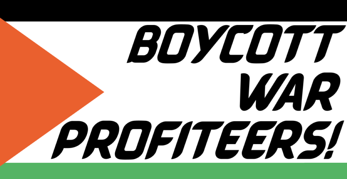 Boycott War Profiteers! 