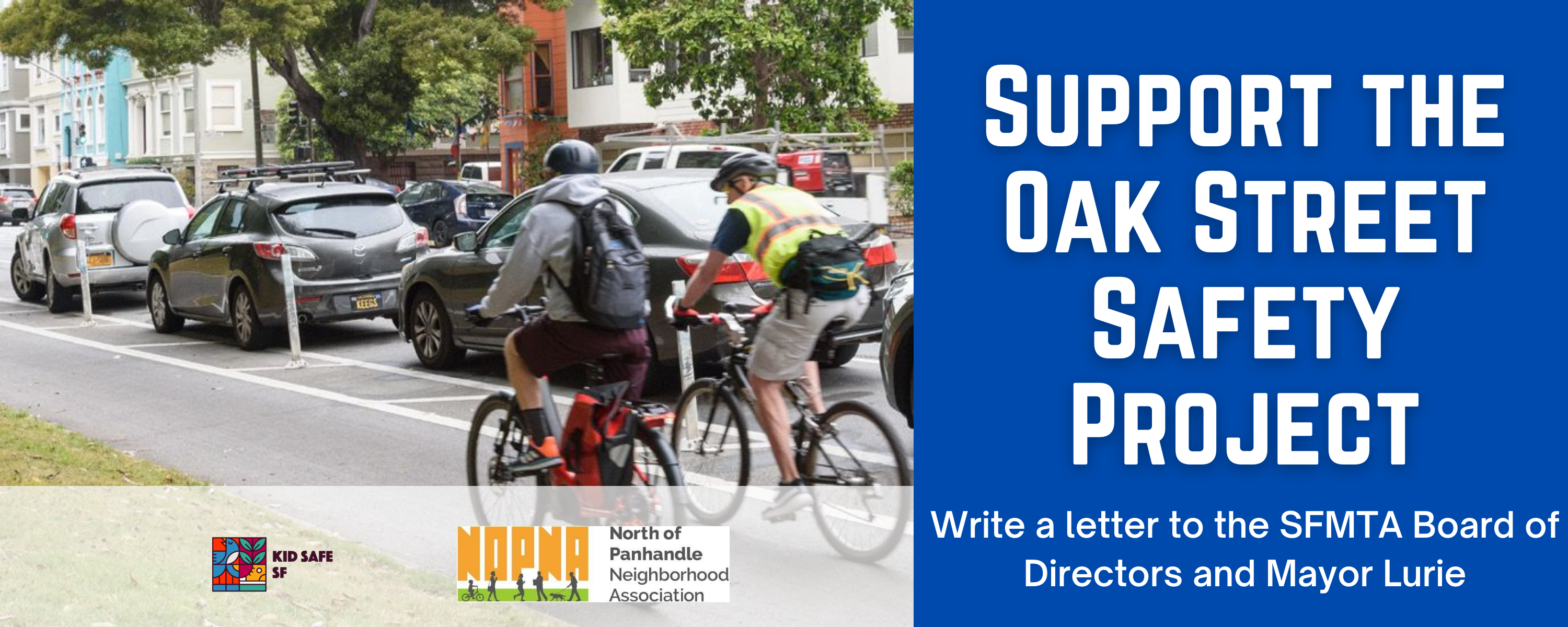 Support the Oak Street Quick Build Safety Project