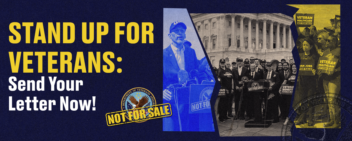 Graphic reading Stand Up for Veterans: Send Your Letter Now! alongside images of veterans rallying at the U.S. Capitol and a Department of Veterans Affairs seal stamped Not for Sale.