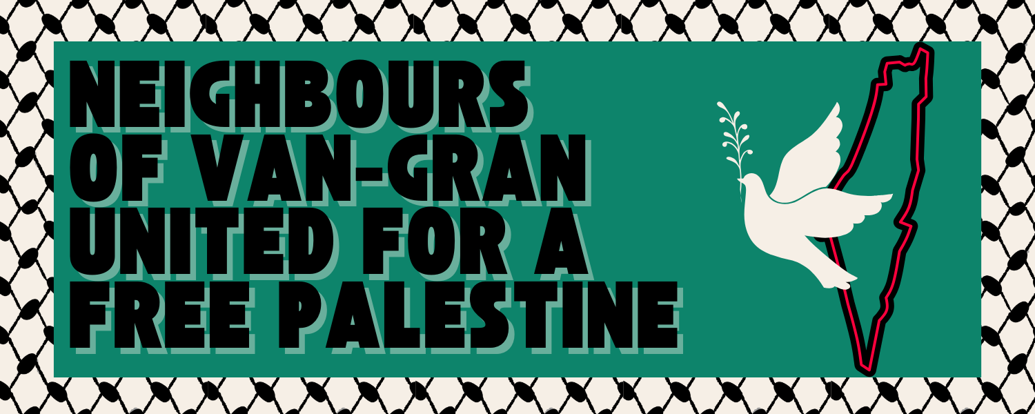 Neighbours of Van-Gran United for a Free Palestine