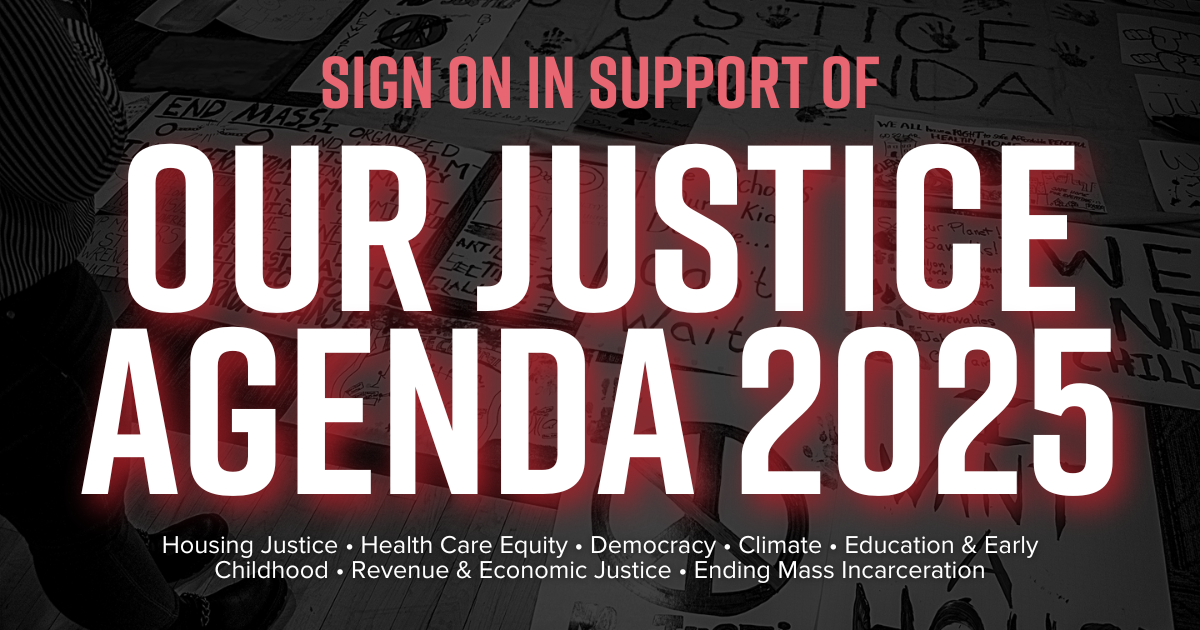 A collection of homemade rally signs. Text reads: "Sign on in Support of the Our Justice Agenda 2024. Housing Justice, Health Care Equity, Democracy, Climate Justice, Universal Child Care & Education Justice, Public Money and Ending Mass Incarceration."