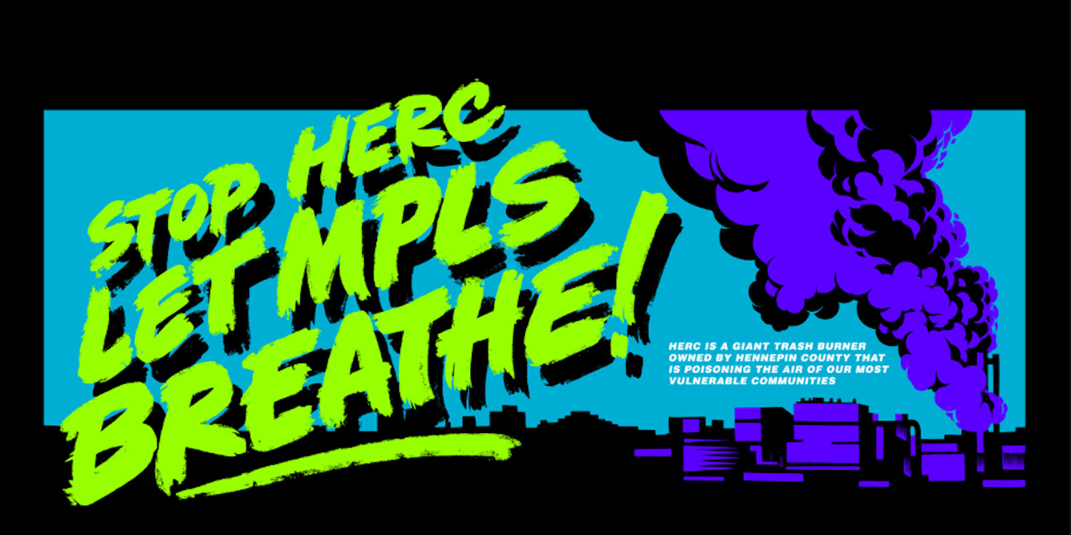 Banner of Zero Burn Coalition, saying Stop HERC, Let Minneapolis Breathe
