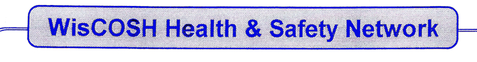 WisCOSH Health and Safety Network