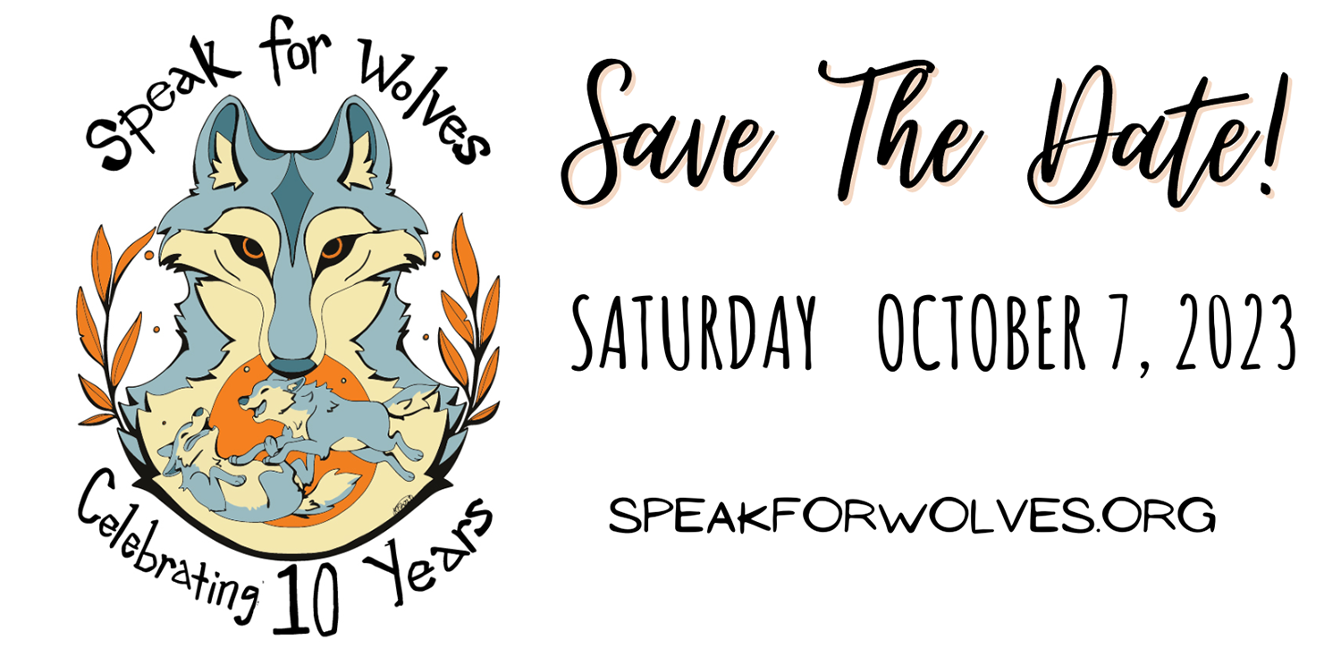 Stylized image of a mother wolf watching over wrestling pups surrounded by the text "Speak for Wolves: Celebrating 10 Years."