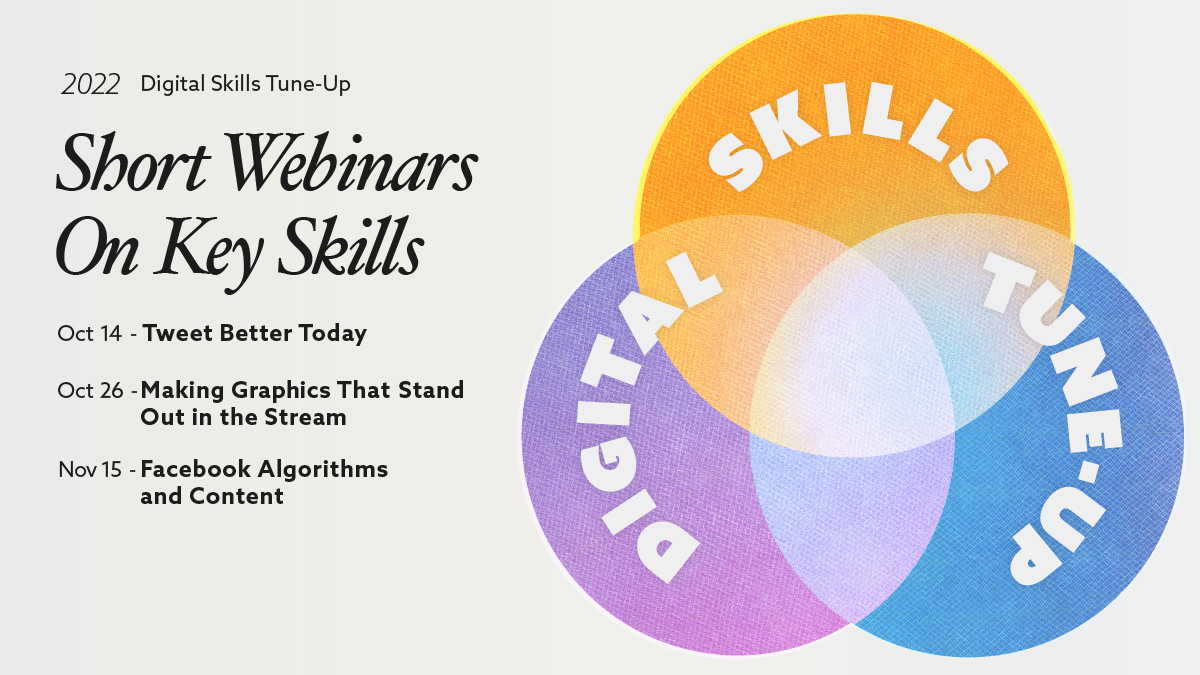 2022 Digital Skills Tune-ups. Short Webinars on Key Skills. 