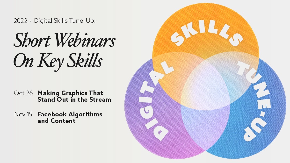 2022 Digital Skills Tune-ups. Short Webinars on Key Skills. 