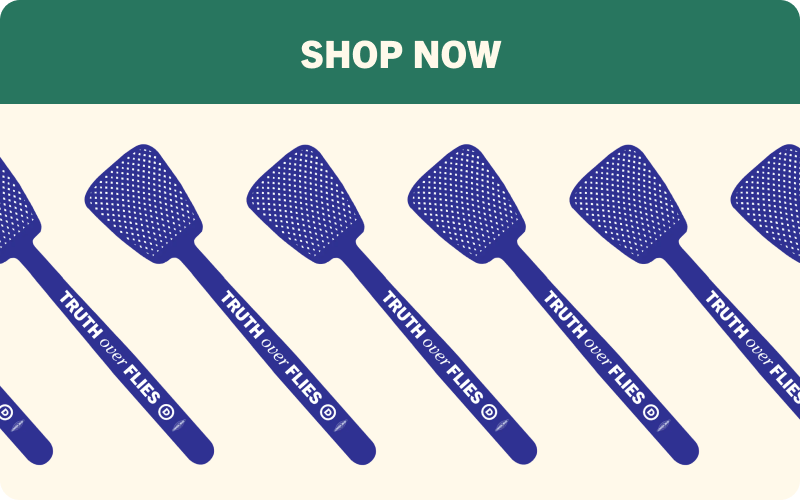 Limited Edition 'Truth over flies' fly swatter from the Official Democratic Store