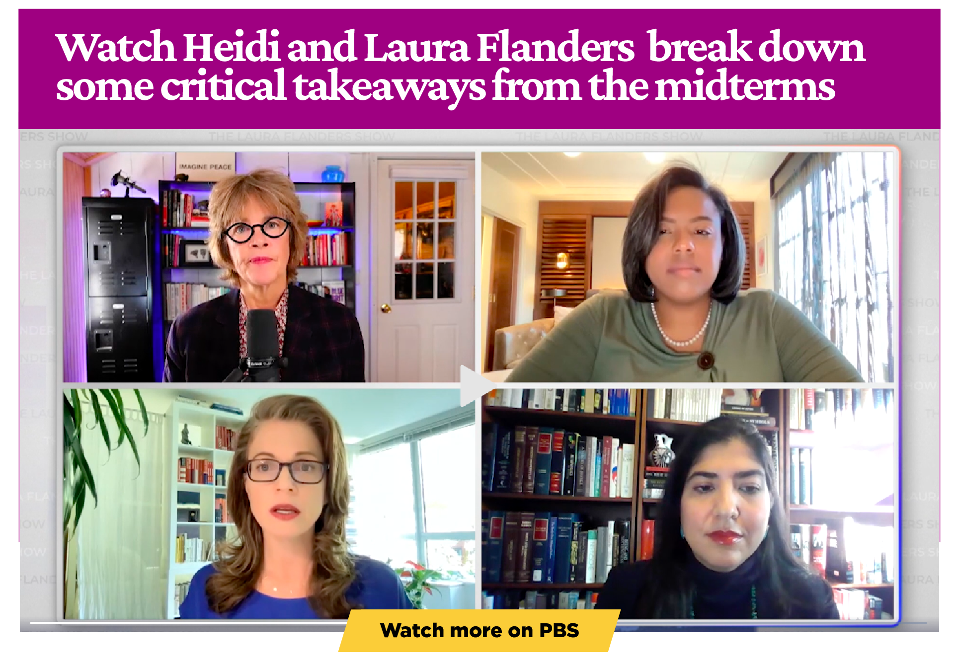 Watch Heidi and Laura Flanders break down some critical takeaways from the midterms