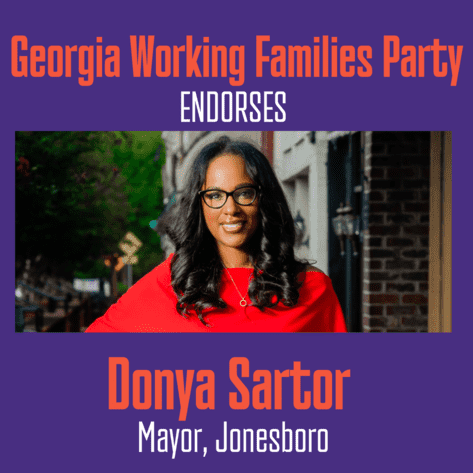 Georgia Working Families Party endorses Donya Sartor, Mayor of Jonesboro