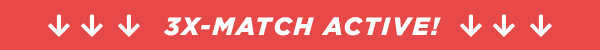 
                    [BANNER: 3x-MATCH Active!]
                    