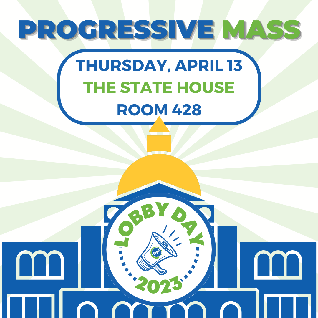 Progressive Mass Lobby Day 2023