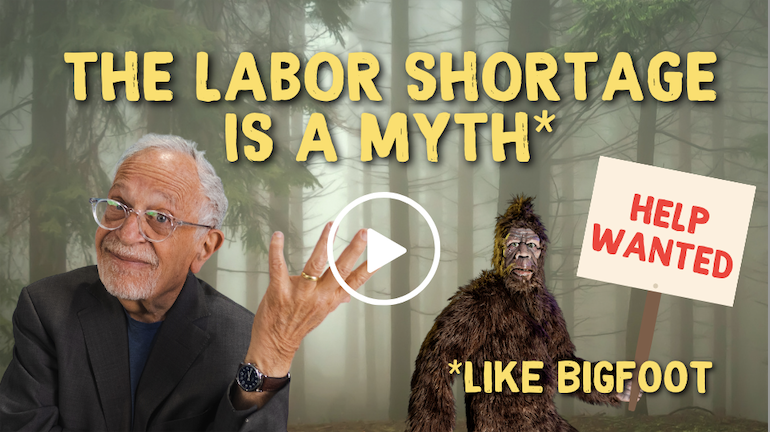 Photo: Robert Reich and Bigfoot Headline: The labor shortage is a myth - like bigfoot