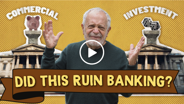 Photo: Robert Reich Headline: "Did this Ruin Banking?" [with no clear separation of Commerical and Investment Banks]