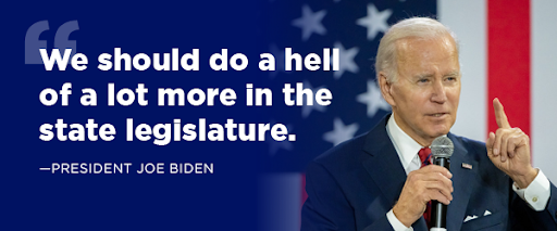 We should do a hell of a lot more in the state legislature - POTUS