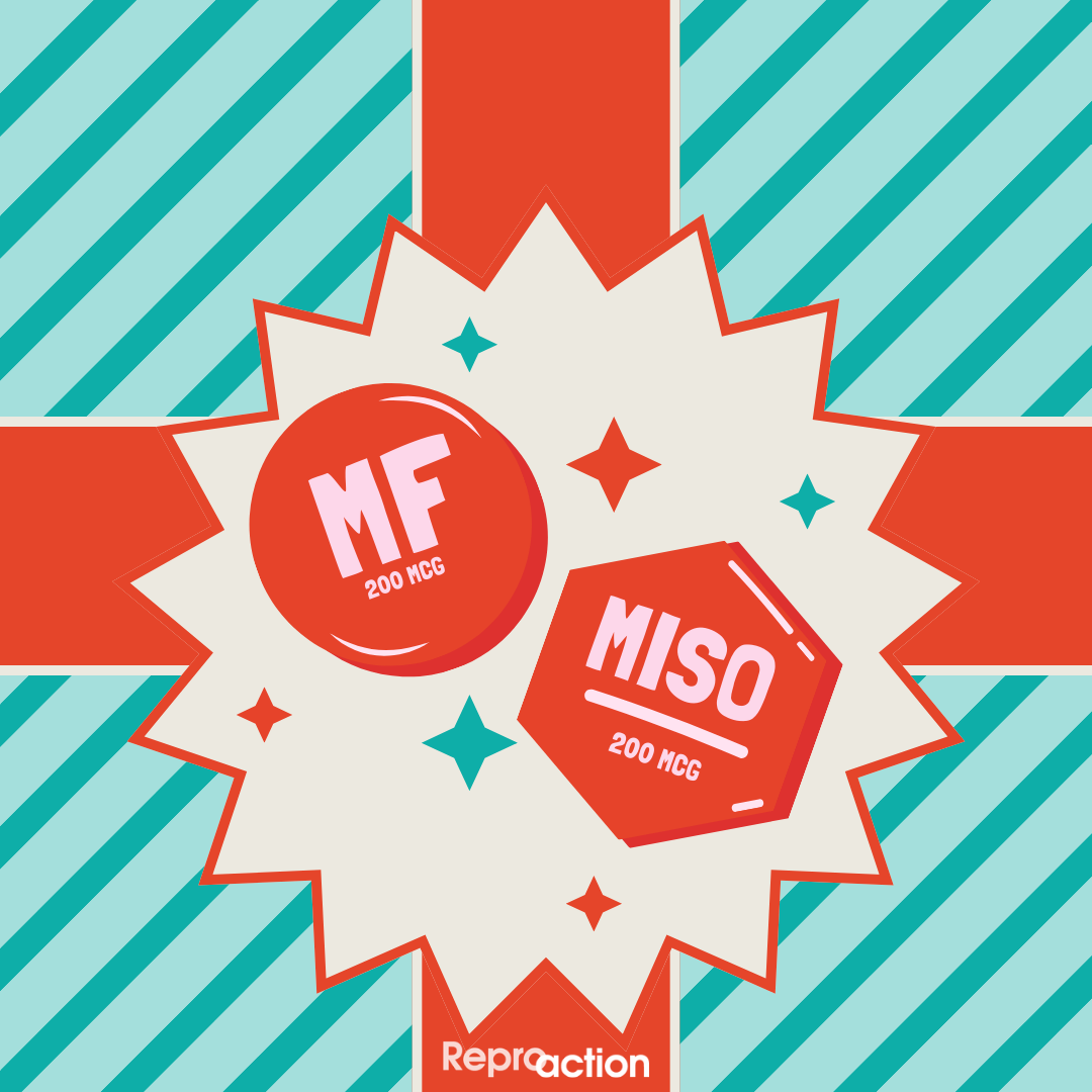 Graphic is a present with a bow decorated with a Mifepristone and Misoprostol pill and has the Reproaction logo.