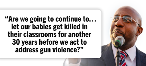 Senator Warnock: 'Are we going to continue to... let our babies get killed in their classrooms for another 30 years before we act to address gun violence?'