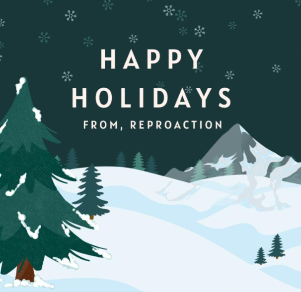 A painting of a snow covered landscape. There are evergreen trees and a mountain peak in the background. Text reads: Happy Holidays from, Reproaction