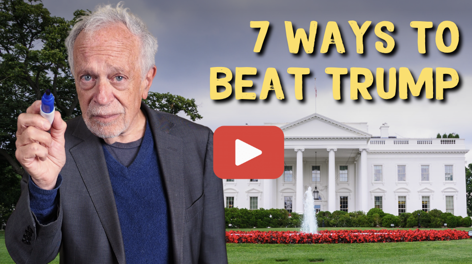 Image of Robert Reich: 7 Ways to Beat Trump