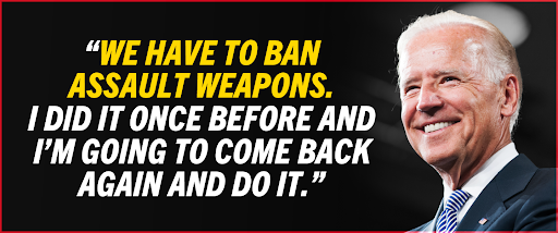 President Biden: 'We have to ban assault weapons. I did it once before and I'm going to come back again and do it.'