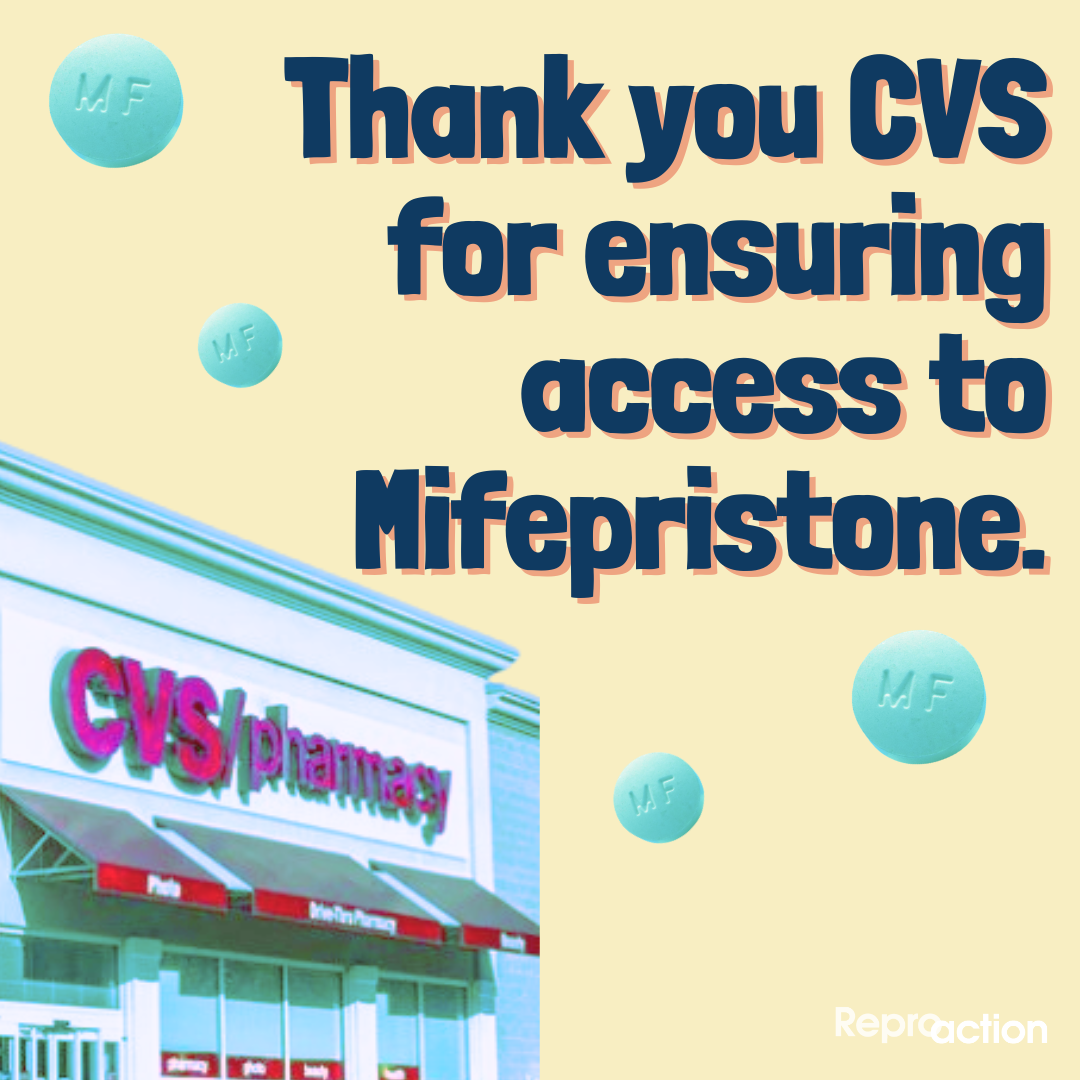 A CVS store marquee and has a yellow and blue tone. Text reads: Thank you CVS for ensuring access to Mifepristone.