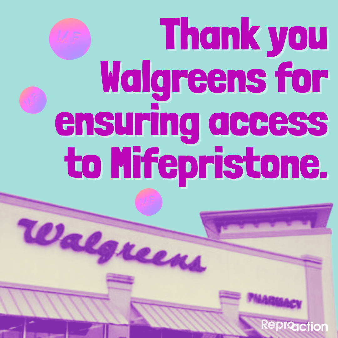 Alt-text:A Walgreens store marquee and has a purple and blue tone. Text above reads: Thank you Walgreens for ensuring access to Mifepristone.