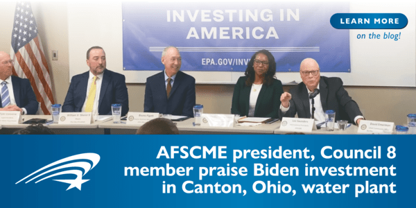 AFSCME president, Council 8 member praise Biden investment in Canton, Ohio, water plant. Learn more on the blog!