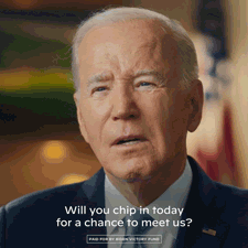 President Biden: Will you chip in today for a chance to meet us?