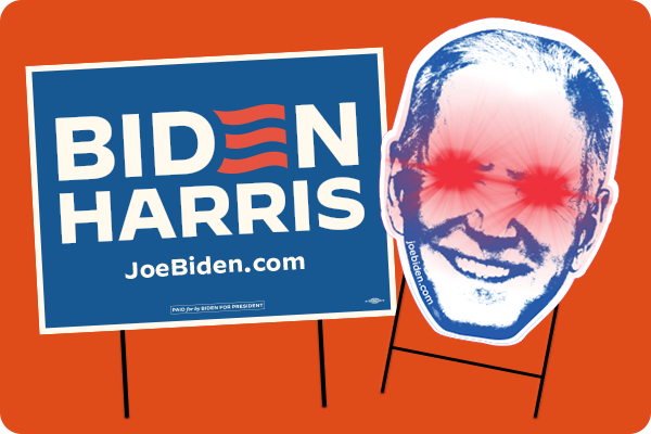 Big Head and Biden-Harris yard signs