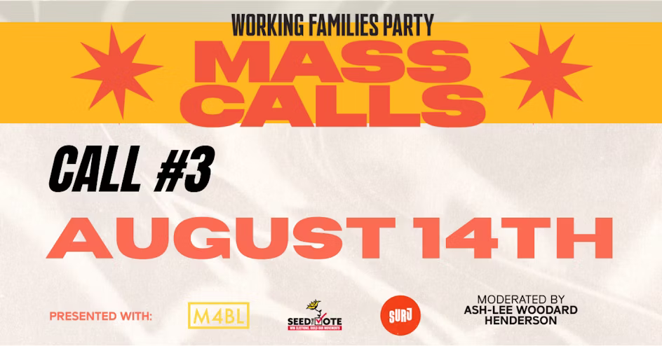 Working Families Party Mass Calls Call $3 August 14th