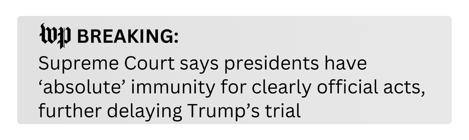 Supreme Court says presidents have 'absolute' immunity for clearly official acts, further delaying Trump's trial