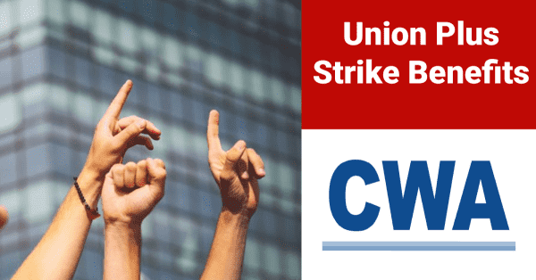 Union Plus Strike Benefits