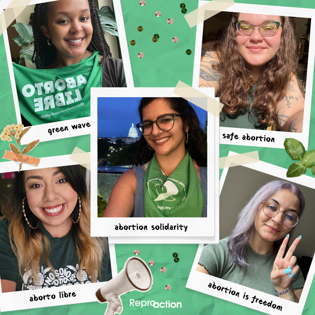 Graphic is a series of photos of Reproaction staff wearing green in polaroids with captions that state "Green wave, safe abortion, abortion solidarity, aborto libre and abortion is freedom," it includes Reproaction logo.  